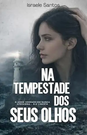 Na tempestade dos seus olhos – Israele Santos