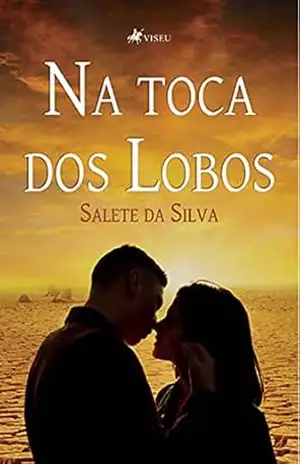 Na toca dos lobos - Salete da Silva