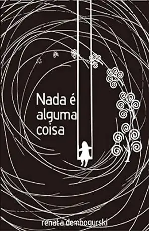 NADA É ALGUMA COISA – Renata Dembogurski