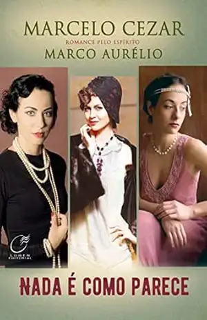 Nada é Como Parece – Marco Aurélio