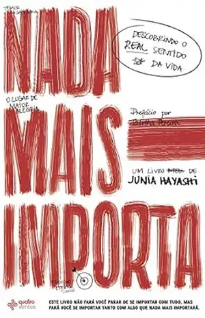 Nada Mais Importa – Junia Hayashi