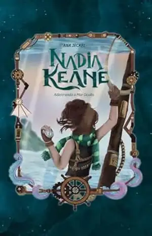 Nadia Keane 2: Adentrando o Mar Oculto – Ana Jeckel
