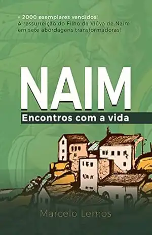 Naim: Encontros com a vida – Marcelo Lemos