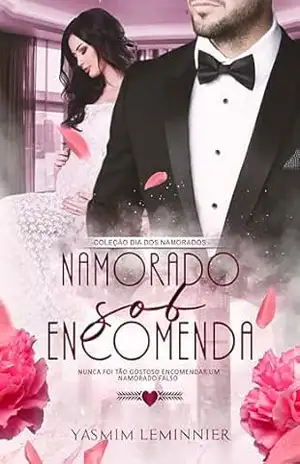 Namorado sob encomenda: Coletânea do dia dos namorados – Yasmim Leminnier