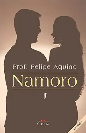 Namoro – Prof. Felipe Aquino