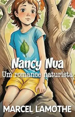 Nancy Nua: Um Verão Inesquecível - Marcel Lamothe