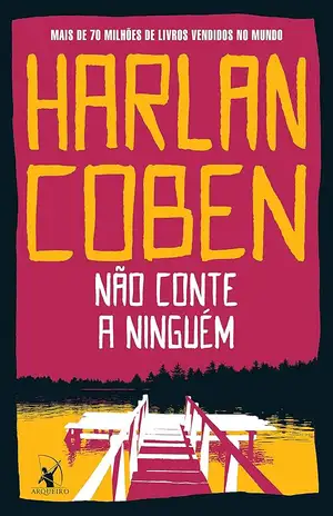 Não conte a ninguém - Harlan Coben