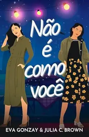 Não é como você – Eva Gonzay