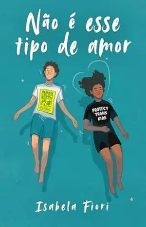 Não é esse tipo de amor – Isabela Fiori