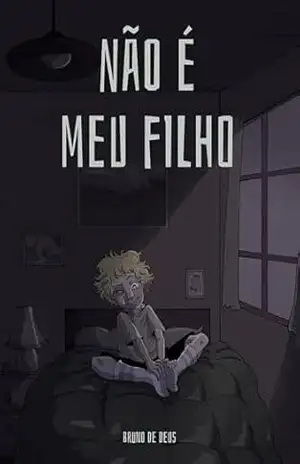 Não é meu filho – Bruno de Deus