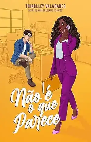 Não é o que Parece – Thiarlley Valadares