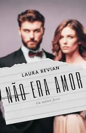 Não era amor - Laura Bevian