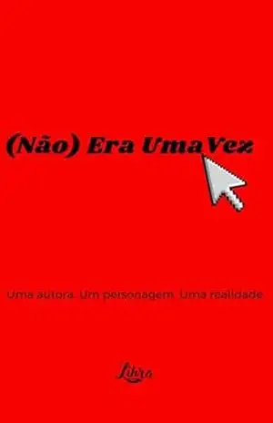 (Não) Era Uma Vez – Lihra