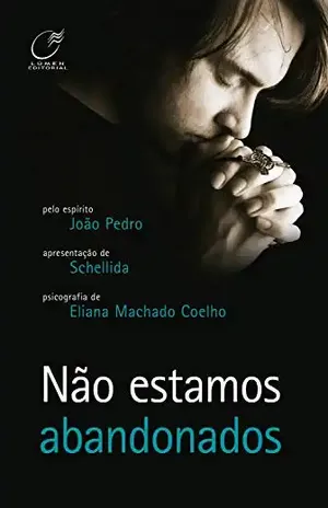 Não estamos abandonados – Eliana Machado Coelho