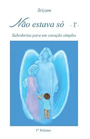 Não estava só – 1°– – Sriyam
