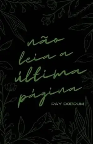 Não leia a última página – Ray DoBrum