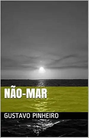 Não–mar – Gustavo Pinheiro