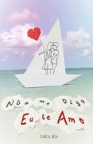 Não me diga Eu te amo - Carla Mia