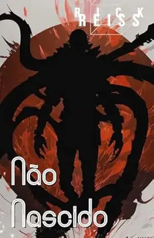 Não Nascido: Livro 01 – Rick Reiss