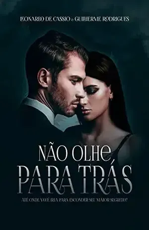 Não olhe para trás – Leonardo de Cassio