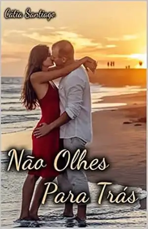 Não Olhes Para Trás – Catia Santiago