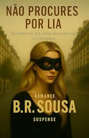 Não Procures por Lia – Bruno Sousa