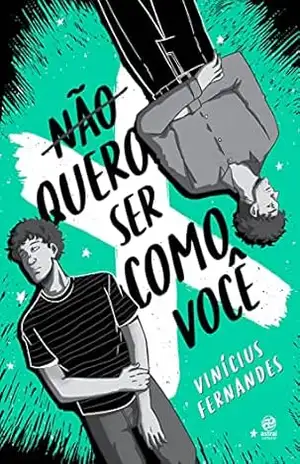Não quero ser como você – Vinicius Fernandes