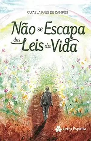 Não Se Escapa das Leis da Vida - Rafaela Paes de Campos