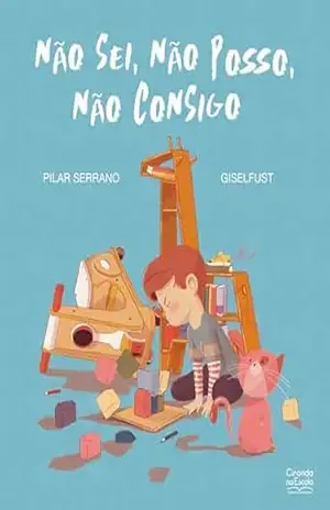 Não sei, não posso, não consigo - Eva Barros Rampazo