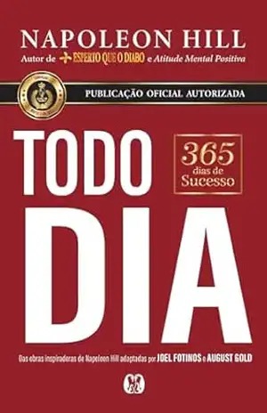 Napoleon Hill todo dia – Napoleon Hill