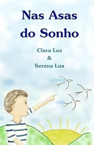 Nas Asas do Sonho – Clara Luz