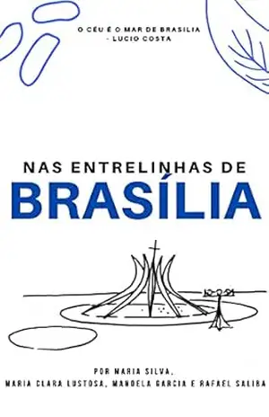 Nas entrelinhas de Brasília – Maria Silva