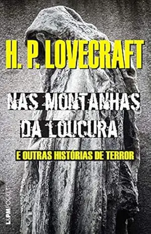 Nas montanhas da loucura: e outras histórias de terror – H.P. Lovecraft