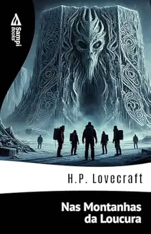 Nas Montanhas da Loucura – H.P. Lovecraft