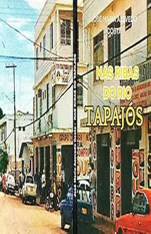 Nas Ribas do Rio Tapajós – José Maria Azevedo Costa