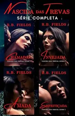 Nascida das Trevas: Série Completa (Livros 1–4) – R. B. Fields