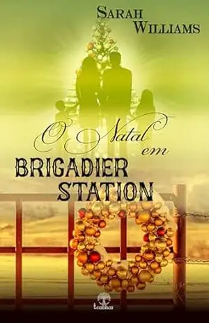 Natal em Brigadier Station - Sarah Williams