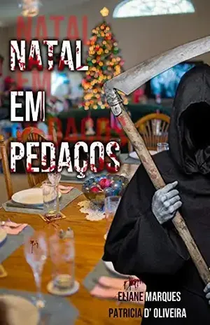 NATAL EM PEDAÇOS – Patricia  D’Oliveira