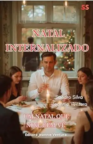 Natal internalizado: Um Natal que ninguém vê – Sandro  Silva