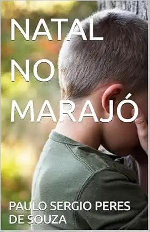 NATAL NO MARAJÓ – PAULO SERGIO PERES DE SOUZA