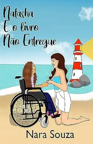 Natasha e o livro não entregue – Nara  Souza