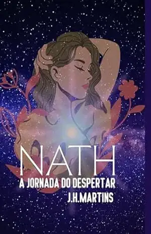 NATH: A Jornada do Despertar – Jose Henriques Martins