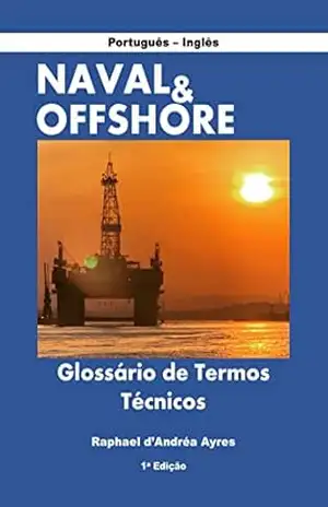Naval e Offshore: Glossário de Termos Técnicos (Naval & Offshore) – Raphael  d’Andréa Ayres