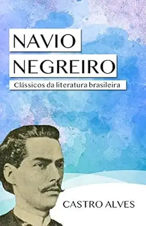 Navio Negreiro – Castro Alves