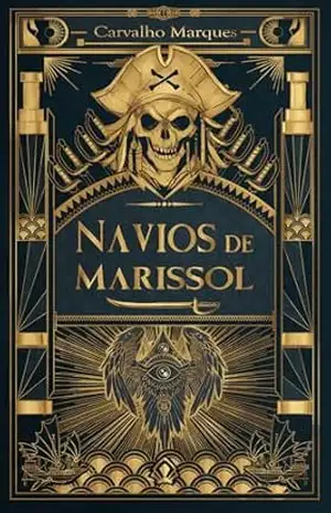 Navios de Marissol – Carvalho Marques