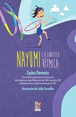 Nayumi e a ginástica rítmica – Luisa Parente