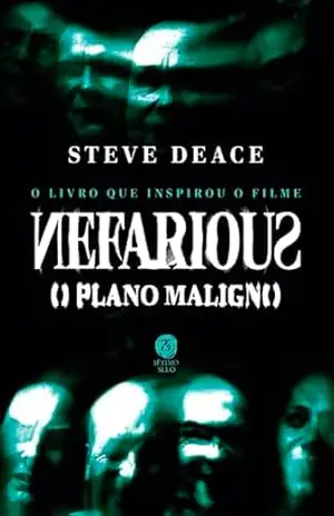 Nefarious: O plano maligno – Steve Deace