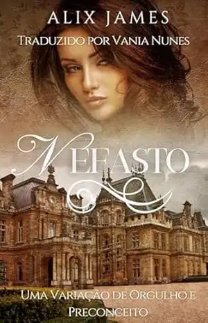 Nefasto: Uma Variação de Orgulho e Preconceito – Alix James