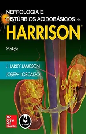 Nefrologia e Distúrbios Acidobásicos de Harrison – J. Larry Jameson