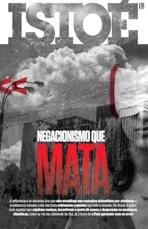 Negacionista que mata (REVISTA ISTOÉ) – Editora Três
